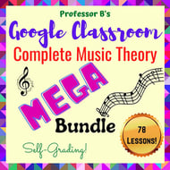 Music Theory Units 1-18, Lessons 1-78: Complete Bundle Digital Resources